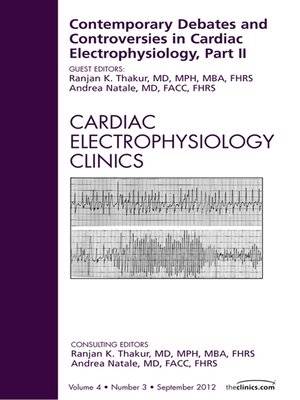 cover image of Contemporary Debates and Controversies in Cardiac Electrophysiology, Part II, an Issue of Cardiac Electrophysiology Clinics